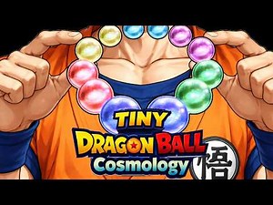 Dragon Ball Cosmology is TINY