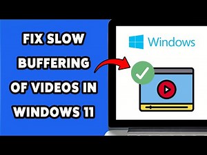 How To Fix Slow Buffering Of Videos In Windows 11 (2025) | Improve Video Streaming Performance