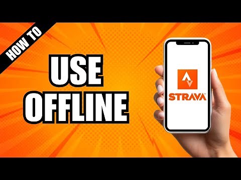 How To Use Strava Offline