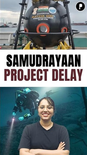 Samudrayaan Mission: India's Deep Ocean Mission Delay, Matsya 6000 Submersible & Synactic Foam