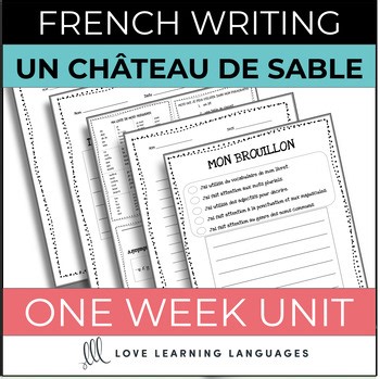 French Paragraph Writing Practice, Écrire en Français - Un château de sable