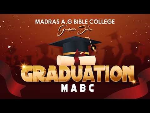 MADRAS A.G BIBLE COLLEGE | 27th GRADUATION | 29th MAR 2026