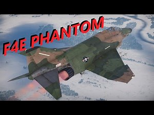 Most Fun Phantom? - F4E Phantom II | War Thunder