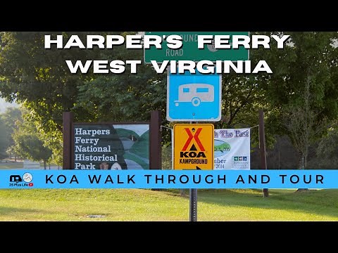 Harper's Ferry West Virginia KOA - Walk Through and Tour