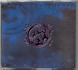Infinity Feat. Sense - Baby Stay