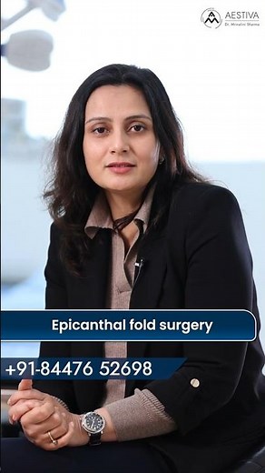 What is Epicanthal Folds Surgery? | Dr. Mrinalini Sharma #shorts