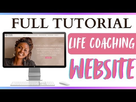 LIFE COACHING WEBSITE: HOW TO MAKE A LIFE COACHING WEBSITE THAT ATTRACTS THE RIGHT CLIENTS 2026