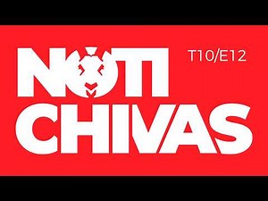 🐐🎙️NOTICHIVAS: THE LATEST ON CHIVAS, CHIVAS FEMENIL, AND TAPATÍO HERE 🇦🇹