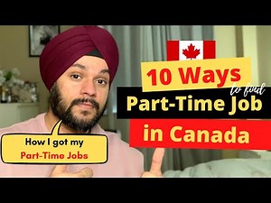 How to Find a Part-Time Job in Canada, 10 Ways to Find a Part-Time job in Canada