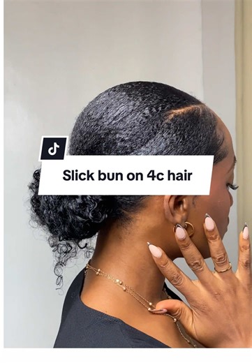 Slick Bun Tutorial for 4C Hair