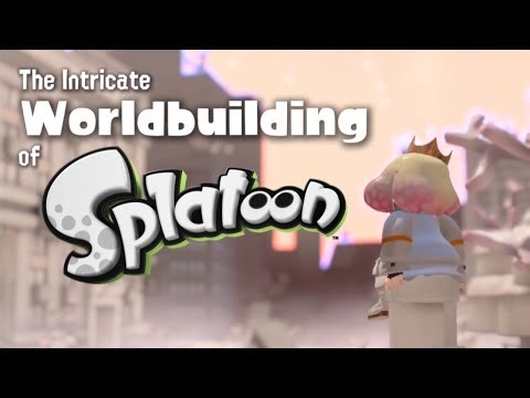 The Intricate Worldbuilding of Splatoon