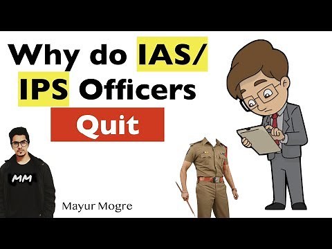 Why do IAS Officers Quit? | Analysis by Mayur Mogre