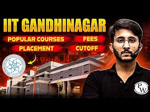 IIT Gandhinagar With Low GATE Score | Popular Courses, Placement, Cutoff, Fees | Complete Details