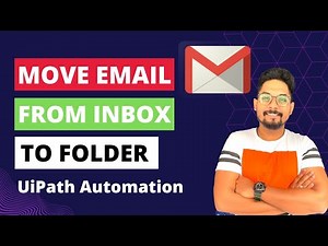 UiPath Email : How to Move Emails From Inbox to a Folder