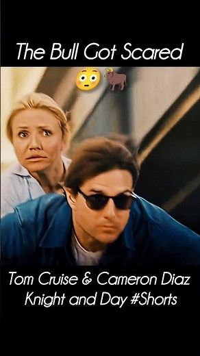 The Bull Got Scared 😳🐂 | Tom Cruise & Cameron Diaz | Knight and Day #Shorts