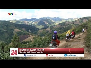 Nhóm tình nguyện Niềm tin | VTV24