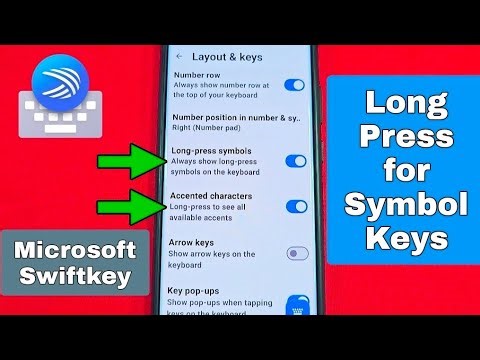 How to show long press for symbols and accents keys Microsoft Swiftkey Keyboard