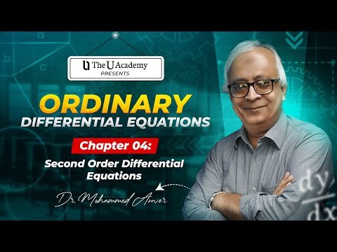 004 Second Order Differential Equations || Ordinary Differential Equations