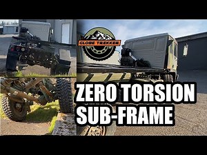 Globe Trekker ZERO TORSION SUBFRAME BUILD INTRO