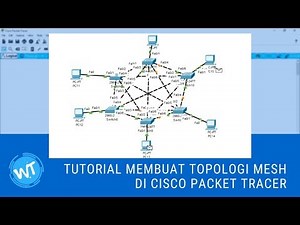 Tutorial Membuat Topologi Mesh Di Cisco Packet Tracer Bahasa Indonesia
