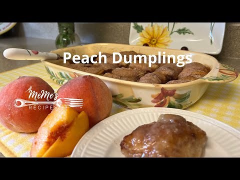 MeMe's Recipes | Peach Dumplings