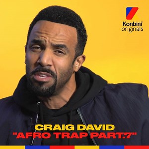 La définition de "La Puissance" ? Craig David qui remixe "Afro Trap Part 7" de MHD 🔥 | Konbini