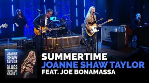 4.4K views · 253 reactions | Joanne Shaw Taylor's "Blues From The Heart Live" is out now! Enjoy her performance of "Summertime" featuring Joe Bonamassa! Stream and order the album here: https://bit.ly/bfthl | Keeping the Blues Alive | Facebook