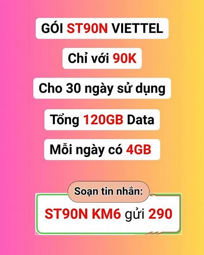 Gói ST90N Viettel - 90K có 4GB/Ngày Tốc Độ Cao