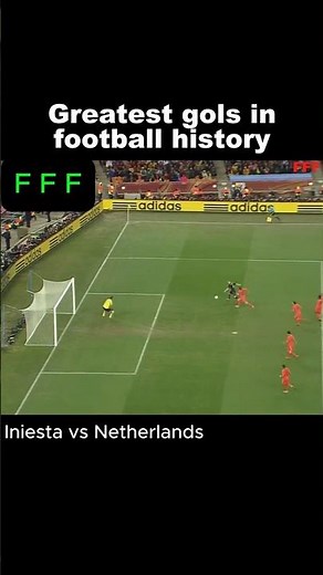 GREATEST GOALS in FOOTBALL HISTORY Iniesta vs Nederlands WC Final