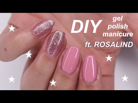DIY gel polish manicure! | rosalind gel products