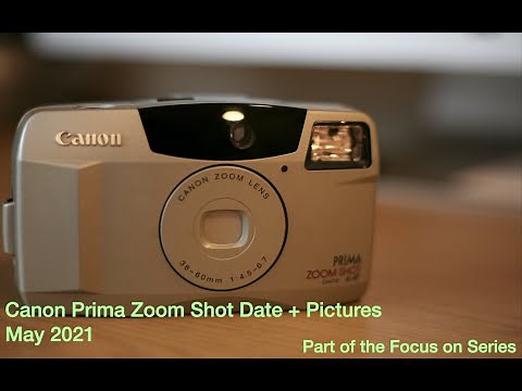 Canon Prima Zoom Shot Date + Pictures May 2021