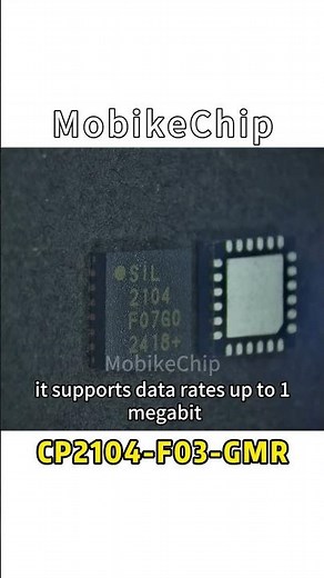 CP2104-F03-GMR ,#USB-to-UART ,#USBtransceivers ,#mobikechip