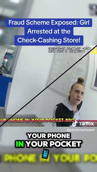 Fraud Scheme Exposed: Girl Arrested at the Check-Cashing Store! #cops #copsoftiktok