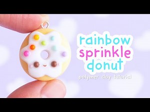 How To Make a Rainbow Sprinkle Donut ~ Polymer Clay Charm Tutorial