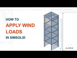 Webinar Recording - Wind Loads in SimSolid