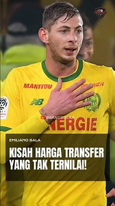 Emiliano Sala: Kisah Harga Transfer yang Tak Ternilai!