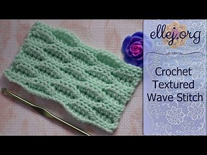 Crochet Textured Wave Stitch • Free Step by Step Crochet Tutorial