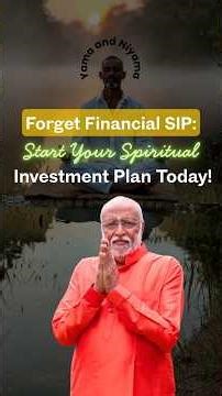 Start Your Spiritual Investment Plan Today! | Swami Sukhabodhananda