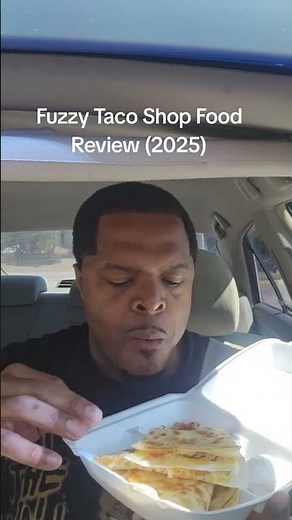 Fuzzy Taco Shop Food Review (2025) #Quesdillas #food #foodchannel #foodblog