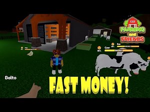Roblox-FARMING and FRIENDS-Fast MONEY!