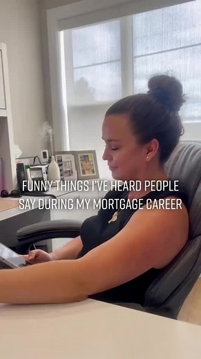 Funny Moments as a Mortgage Broker