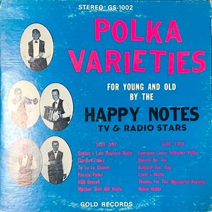 The Happy Notes Orchestra - Polka Varieties For Young And Old