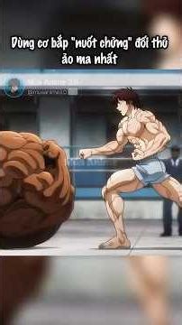 Dùng cơ bắp "nuốt chửng" đối thủ ảo ma nhất... 🫣🫣 #anime #animereview #animeshorts