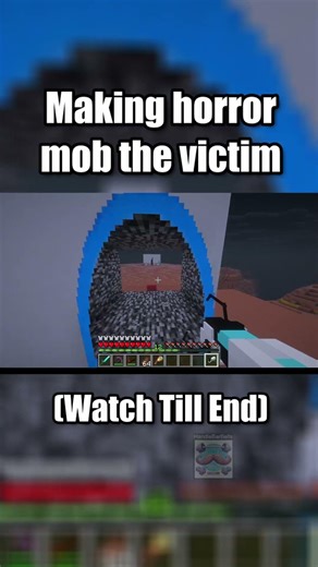 horror mod but the horror mob is the victim part 5