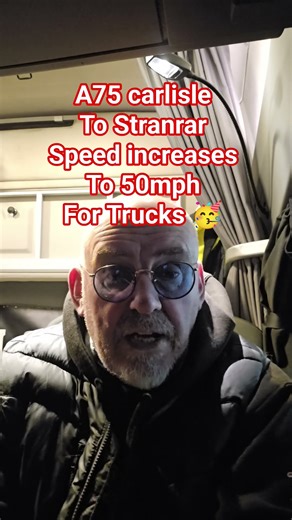 A75 Scotland speed increase for HGV's to 50mph