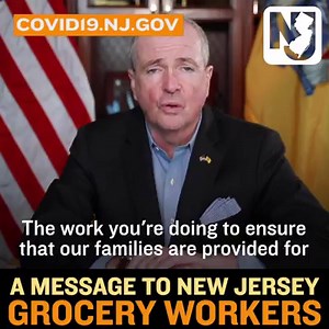 A message to grocery store workers on the front lines of our battle against #COVID19: Whether you're at the loading docks, stocking shelves, dealing directly with customers, or helping residents put bags in their cars – you are vital and you are deeply appreciated. #NJThanksYou | Governor Phil Murphy