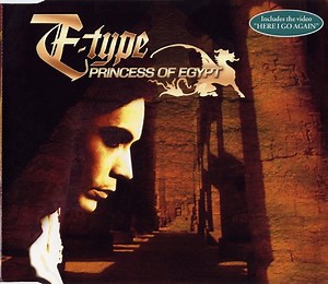 E-Type - Princess Of Egypt