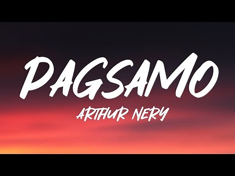 Arthur Nery - Pagsamo (Lyrics)
