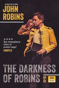 John Robins: The Darkness of Robins - Movie