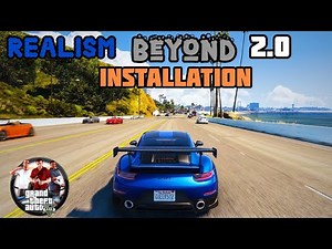 How To Install Realism Beyond 2.0 Graphics Mods In GTA 5